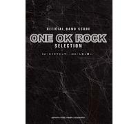 OFFICIAL BAND SCORE ONE OK ROCK SELECTION 1stwƒ[ƒCƒ^ƒNƒrƒ‡ƒEx~6thwl¶~-l=x