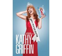 Official Book Club Selection: A Memoir According to Kathy Griffin