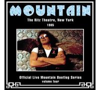 Official Bootleg 4: Live at the Ritz Ny 1985 by Mountain