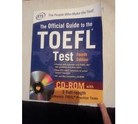 Official guide to TOEFL IBT. Con CD-ROM (Informatica)