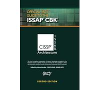 Official (ISC)2® Guide to the ISSAP® CBK ((ISC)2 Press)