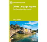 Official Language Regimes: Transformation and Innovation (Language and Globalization)