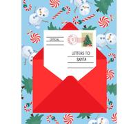 Official Letters To Santa: 30 Pages with Christmas Letters to Santa to Filled and Coloring and Blank Space to Paint for Santa, Adorable Christmas ... Book for Kids. Hours of Fun for a Toddler.