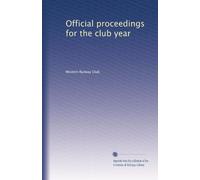 Official proceedings for the club year: Volume 15