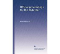 Official proceedings for the club year: Volume 20