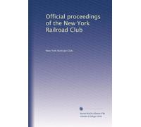 Official proceedings of the New York Railroad Club: Volume 2