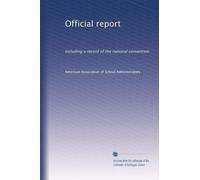 Official report: Including a record of the national convention