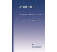 Official report: Including a record of the national convention: Volume 7