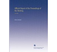 Official Report of the Proceedings of the Meeting.: V.10 1882