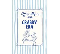 Officially in My Crabby Era: Daily Menopause Journal for Women Over 40 to Track Symptoms, Mood Changes, Hormone Balance, Wellness Habits and Personal Growth