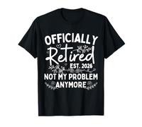 Officially Retired EST. 2026 Not My Problem Anymore Women Camiseta