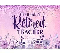 Officially Retired Teacher Celebrating Your New Chapter: Keepsake Memory Retirement Teacher, Water Color Floral Butterfly Retirement Party Guest Book ... Farewells for a Beloved Teacher in Bloom,