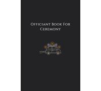 Officiant Book For Ceremony: This wedding officiant notebook is one of the ultimate wedding must haves to ensure a personalized and memorable ... Vows & Speeches | Convenient 5.25 x 8 in Size