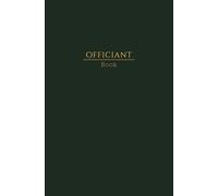 Officiant Book: The wedding officiant notebook every ceremony needs - beautiful, practical, and packed with meaning | Convenient 5.25 x 8 in Size