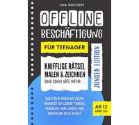 Offline Beschäftigung für Teenager - Jungen Edition (Ab 12 und so): Knifflige Rätsel, Malen & Zeichnen und sooo viel mehr | Inklusive mega witzigen ... genialen Challenges und Fragen an dich selbst