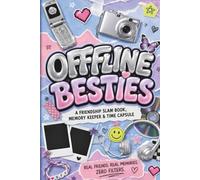 Offline Besties: A Friendship Slam Book, Memory Keeper and Time Capsule