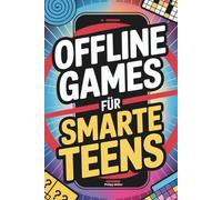 Offline Games für smarte Teens: Sudoku, Wortsuche, Labyrinthe und Worträtsel | Geschenk für Teenager