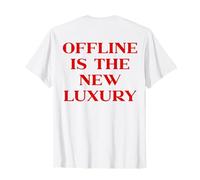 Offline Is The New Luxury, Y2k Aesthetic Trendy Slogan Back Camiseta