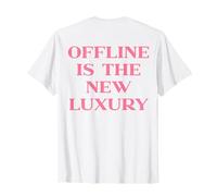 Offline Is The New Luxury, Y2k Aesthetic Trendy Slogan Back Camiseta