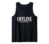 Offline no regresa batería Social introvertida Camiseta sin Mangas