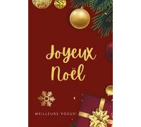 OFFRIR UN CARNET DE VOEUX: IMAGINEZ VOTRE VISION D'AVENIR ET VOS RÊVES À LONG TERME: UN CADEAU IDÉAL POUR PRÉSENTER VOS MEILLEURS VŒUX