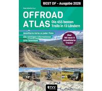 Offroad Atlas - Best of 2026: 455 Pisten in 13 Ländern