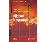 Offshore Megastructures: 10 (Research Topics in Wind Energy, 10)