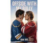 Offside with My Bully: MM Bully Romance