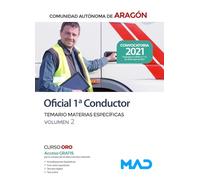 Oficial 1ª Conductor de la Comunidad Autónoma de Aragón. Temario de materias específicas Volumen 2