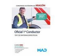 Oficial 1ª Conductor de la Comunidad Autónoma de Aragón. Test de materias específicas