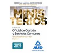 Oficial De Gestión Y Servicios Comunes Del Ministerio De Cultura Y Deporte. Temario Específico Y Test Programa 1