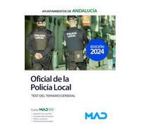OFICIAL POLICIA LOCAL ANDALUCIA TEST DEL TEMARIO GENERAL | Aa. Vv.