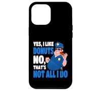 Oficial de policía Sí Me Gustan Las donas No Eso no es Todo lo Que Hago Carcasa para iPhone 12 Pro MAX