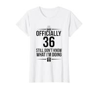 Oficialmente 36 Todavía no sé lo Que Estoy Haciendo Camiseta gráfica económica, Mujer, Blanco, S