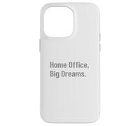 Oficina en casa Grandes sueños Empresario Hustle WFH Éxito Carcasa para iPhone 14 Pro MAX