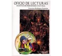 Oficio de lecturas. Escritos de periodismo cultural