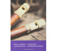 Oficios perdidos de Extremadura