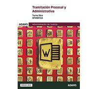 Ofimática. Tercer ejercicio. Tramitación Procesal y Administrativa, turno libre: 5 (Cuerpo de Tramitación Procesal y Administrativa. Turno libre)