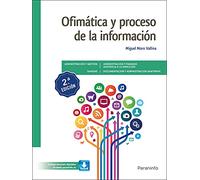 Ofimática y proceso de la información 2.ª edición (Administración y Gestión)