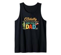 O'Fishally Going To Be A Dad Funny Fishing Anuncio Camiseta sin Mangas