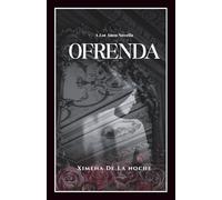 Ofrenda: A Los Amos Novella