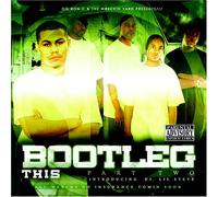 Og Ron C & the Wreckin Yard - Bootleg This Part 2: Screwed