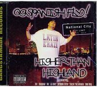 Og Spanish Fly - Higher Than Highland
