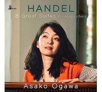 Ogawa, Asako - Handel: 8 Great Suites for Harpsichord