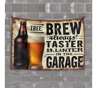 OGBD Tapiz estético Brew Always' Taster In The Garage. Tapiz divertido para decoración del hogar, dormitorio, puerta (100 x 150 cm)