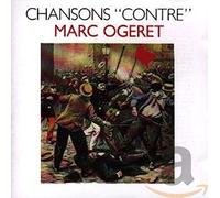 Ogeret, Marc - Chansons Contre