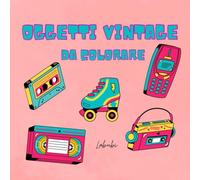 Oggetti vintage da colorare