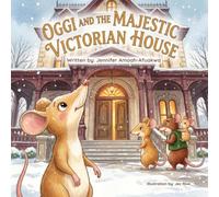 Oggi and the Majestic Victorian House