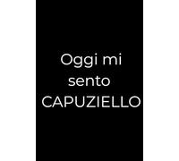 Oggi mi sento Capuziello-Quaderno