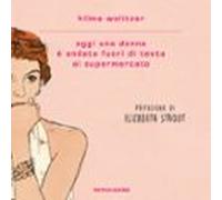 Oggi Una Donna È Andata Fuori Di Testa Al Supermercato